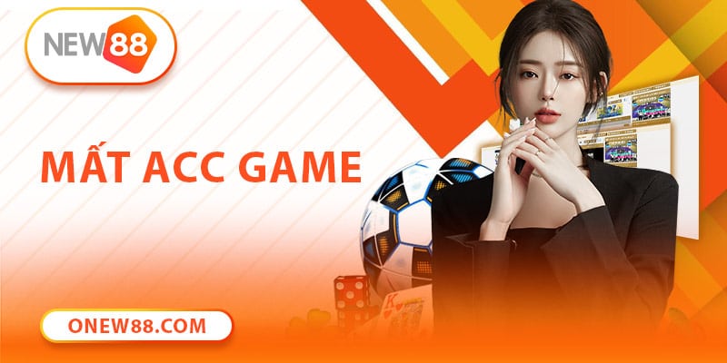 Mất Acc Game KUBET