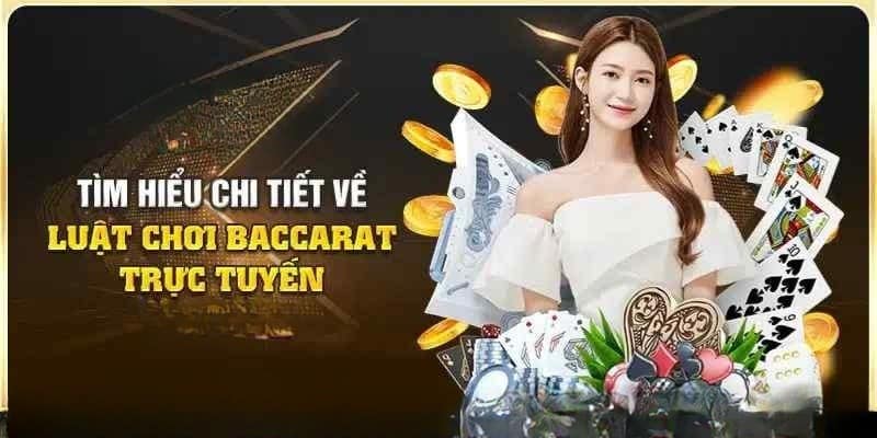 Luật và cách chơi Baccarat cơ bản tại KUBET